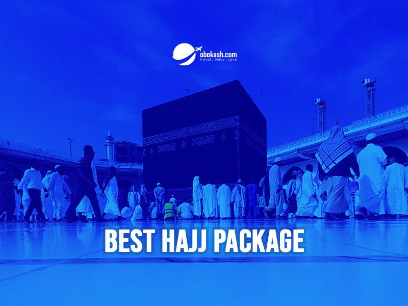 Best Hajj Package From Bangladesh